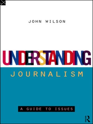 cover image of Understanding Journalism